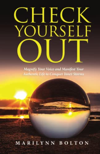 Beispielbild fr Check Yourself Out: Magnify Your Voice and Manifest Your Authentic Life to Conquer Inner Storms zum Verkauf von SecondSale