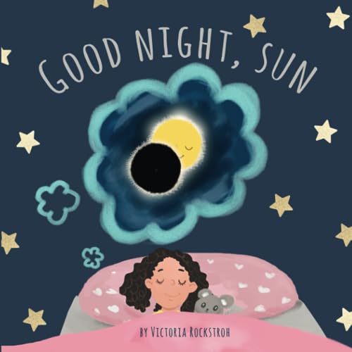 Stock image for Good Night, Sun for sale by GF Books, Inc.