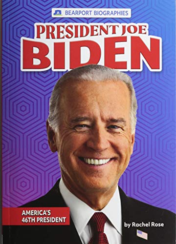 Stock image for President Joe Biden: America's 46th President (Bearport Biographies) for sale by BookOutlet