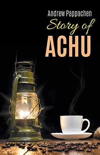 Stock image for Story of Achu for sale by Lucky's Textbooks