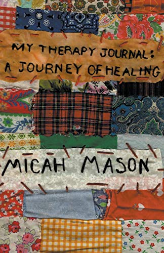 Beispielbild fr My Therapy Journal: A Journey of Healing zum Verkauf von Chiron Media