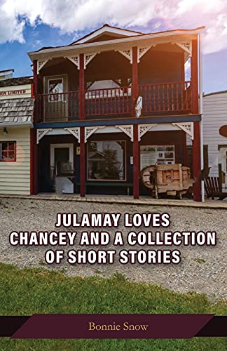 Stock image for Julamay Loves Chancey and A Collection of Short Stories for sale by GreatBookPrices