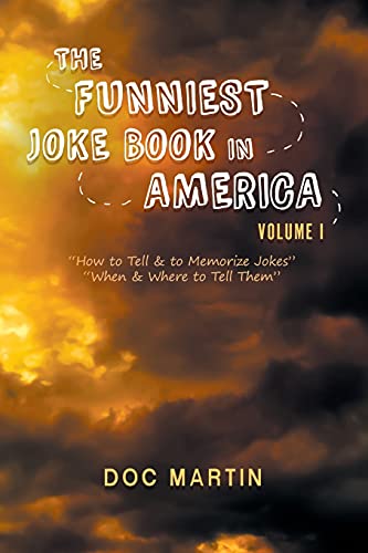 Stock image for The Funniest Joke Book in America: Volume 1 for sale by ThriftBooks-Dallas