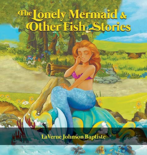 9781647495275: The Lonely Mermaid & Other Fish Stories