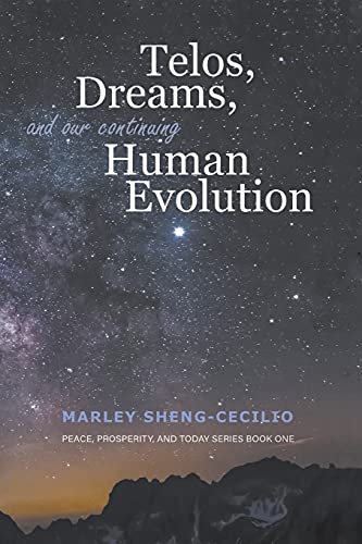 Stock image for Telos, Dreams, and our Continuing Human Evolution for sale by PBShop.store US