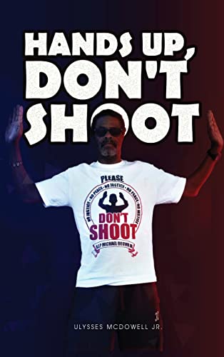 Stock image for Hands Up, Don't Shoot for sale by ThriftBooks-Dallas