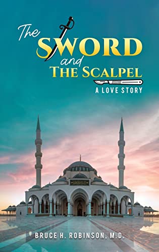 Stock image for The Sword and the Scalpel for sale by ThriftBooks-Dallas