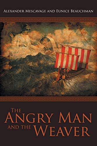 9781647531744: The Angry Man and the Weaver