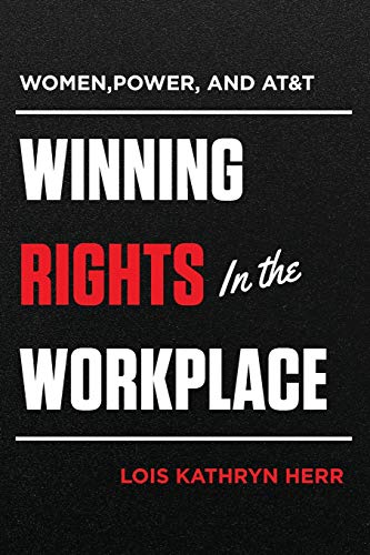 Stock image for Women, Power, and ATT Winning Rights in the Workplace for sale by PBShop.store US