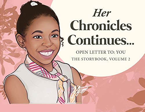 Imagen de archivo de Chronicles Continues.Open Letter To: You the storybook, Volume 2 a la venta por ThriftBooks-Atlanta