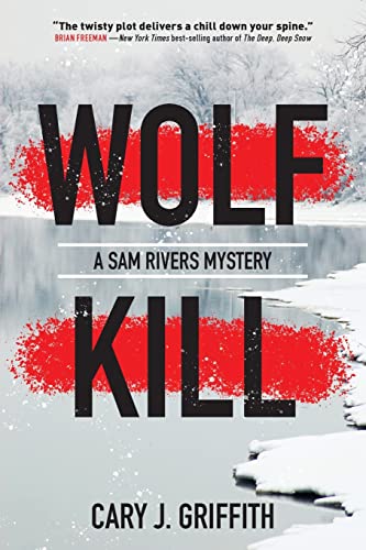 Beispielbild fr Wolf Kill (A Sam Rivers Mystery, 1) zum Verkauf von Dream Books Co.