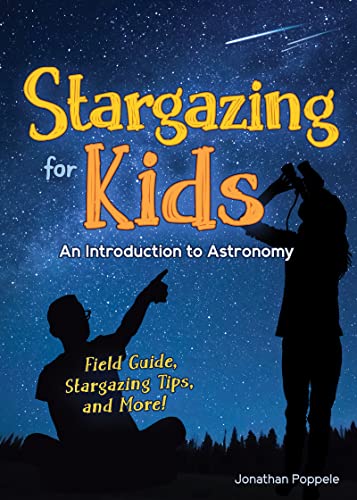 Stock image for Stargazing for Kids: An Introduction to Astronomy (Simple Introductions to Science) for sale by Book Deals