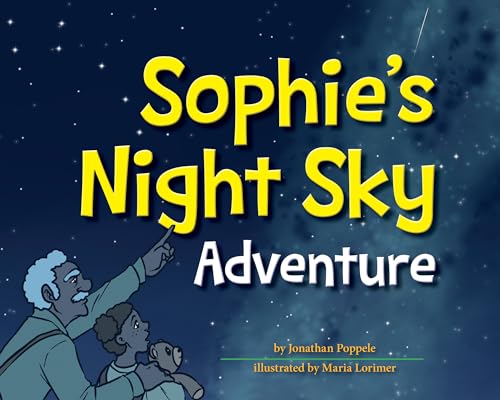 Stock image for Sophie's Night Sky Adventure for sale by HPB-Diamond