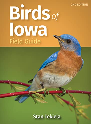 9781647552411: Birds of Iowa Field Guide (Bird Identification Guides)