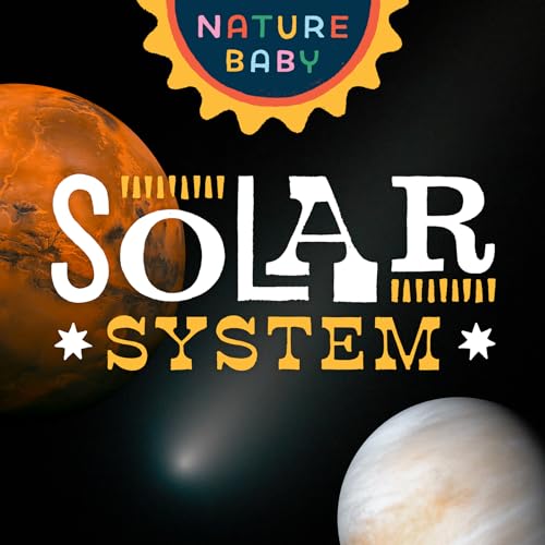 Imagen de archivo de Nature Baby: Solar System a la venta por ThriftBooks-Atlanta