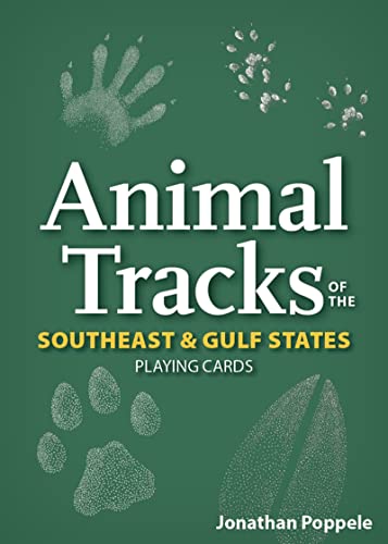 Beispielbild fr Animal Tracks of the Southeast & Gulf States Playing Cards (Nature's Wild Cards) zum Verkauf von Monster Bookshop