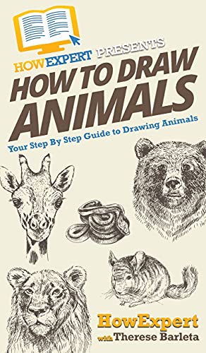 Stock image for How To Draw Animals: Your Step By Step Guide To Drawing Animals for sale by Lucky's Textbooks