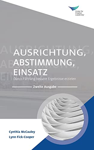 9781647610333: Direction, Alignment, Commitment: Achieving Better Results through Leadership, Second Edition (German)