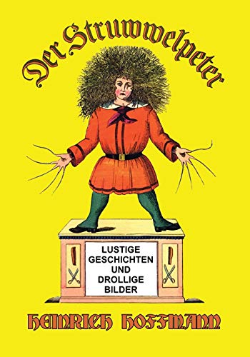 Beispielbild fr Der Struwwelpeter: Lustige Geschichten und Drollige Bilder -Language: german zum Verkauf von GreatBookPrices