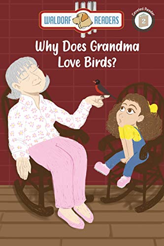 Stock image for Why Does Grandma Love Birds? for sale by Books Puddle