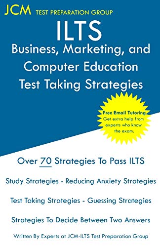 Imagen de archivo de ILTS Business, Marketing, and Computer Education - Test Taking Strategies a la venta por HPB-Red