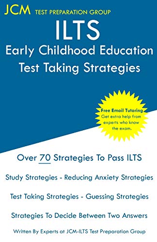 Beispielbild fr ILTS Early Childhood Education - Test Taking Strategies: ILTS 206 Exam - Free Online Tutoring - New 2020 Edition - The latest strategies to pass your exam. zum Verkauf von PlumCircle