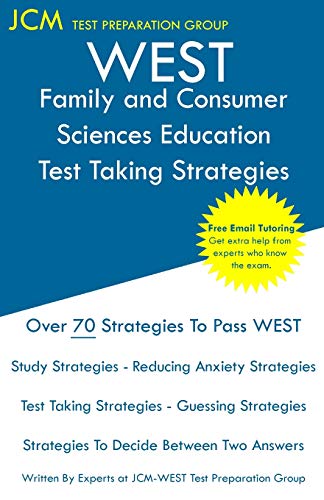 Imagen de archivo de WEST Family and Consumer Sciences Education - Test Taking Strategies: WEST-E 041 Exam - Free Online Tutoring - New 2020 Edition - The latest strategies to pass your exam. a la venta por Lucky's Textbooks