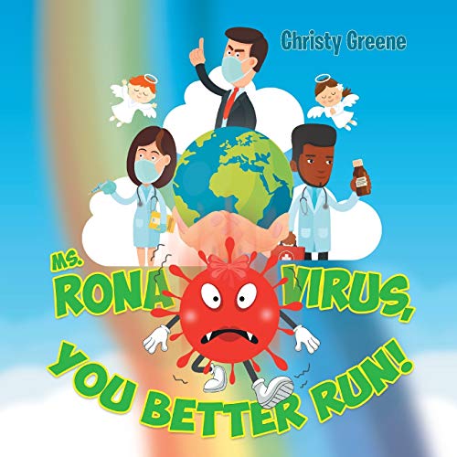 Beispielbild fr Ms. Rona Virus, You Better Run! zum Verkauf von Buchpark