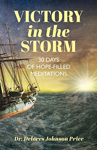 Beispielbild fr Victory in the Storm: 30 Days of Hope-Filled Meditations zum Verkauf von Buchpark