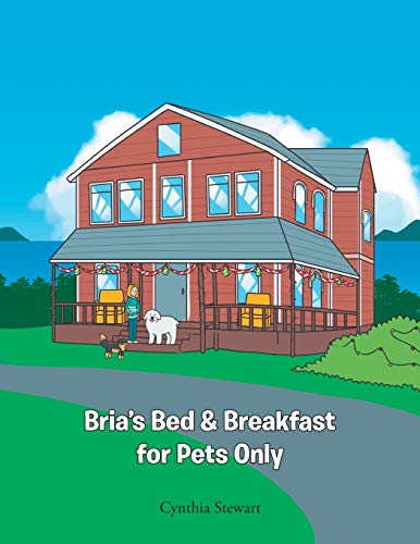 Imagen de archivo de Bria's Bed & Breakfast for Pets Only a la venta por SecondSale