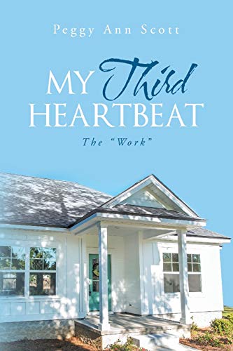 Beispielbild fr My Third Heartbeat: The "Work" zum Verkauf von Buchpark