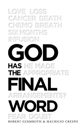 Imagen de archivo de God Has the Final Word a la venta por BooksRun