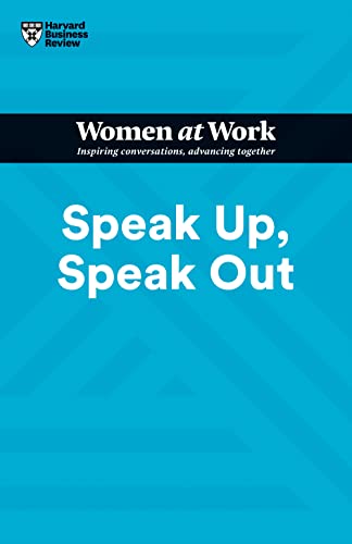 Stock image for Speak Up, Speak Out (HBR Women at Work Series) for sale by ThriftBooks-Dallas