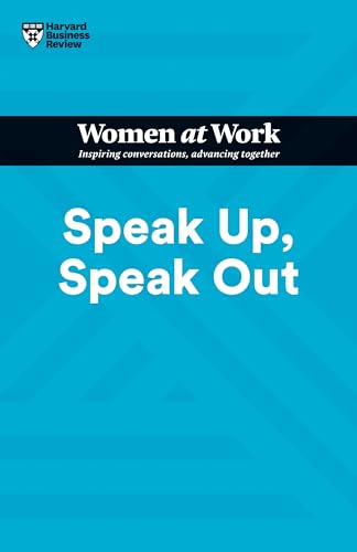 Stock image for Speak Up, Speak Out (HBR Women at Work Series) for sale by Better World Books: West