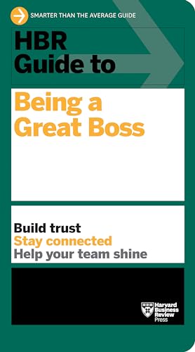 Imagen de archivo de HBR Guide to Being a Great Boss: How Leaders Transform Their Organizations and Create Lasting Value a la venta por medimops