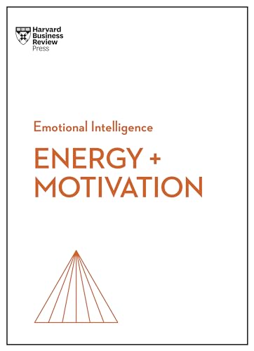 9781647824365: Energy + Motivation (HBR Emotional Intelligence Series)