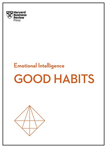 Imagen de archivo de Good Habits (HBR Emotional Intelligence Series) a la venta por HPB-Diamond