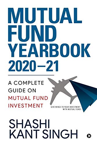 Beispielbild fr MUTUAL FUND YEARBK 2020-21: A Complete Guide on Mutual Fund Investment zum Verkauf von medimops