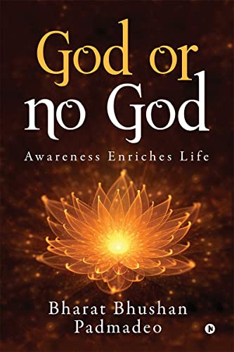 Beispielbild fr God or No God: Awareness Enriches Life zum Verkauf von Wonder Book