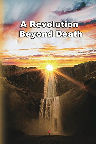 Stock image for A Revolution Beyond Death for sale by Big River Books