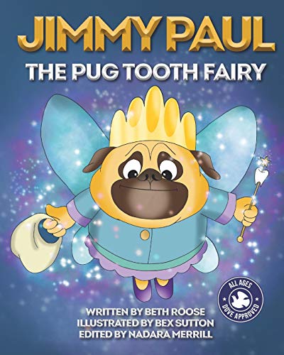 Stock image for Jimmy Paul The Pug Tooth Fairy for sale by GF Books, Inc.