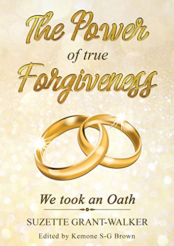 Stock image for The Power of True Forgiveness: We Took an Oath for sale by Books From California