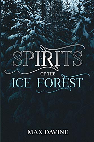 Beispielbild fr Spirits of the Ice Forest zum Verkauf von PlumCircle