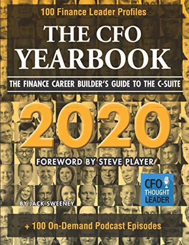 Stock image for The CFO Yearbook, 2020: The Finance Career Builder's Guide to the C-Suite for sale by Save With Sam