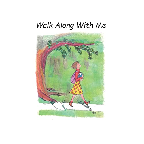 Stock image for Walk Along With Me for sale by Lucky's Textbooks