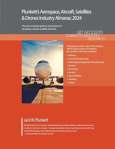 Stock image for Plunkett's Aerospace, Aircraft, Satellites & Drones Industry Almanac 2024 (Paperback) for sale by Grand Eagle Retail