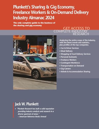 Stock image for Plunkett's Sharing & Gig Economy, Freelance Workers & On-Demand Delivery Industry Almanac 2024 (Paperback) for sale by Grand Eagle Retail