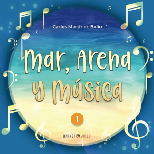 Imagen de archivo de MAR, ARENA Y MSICA (SEA, SAND AND MUSIC) (Spanish Edition) a la venta por GF Books, Inc.