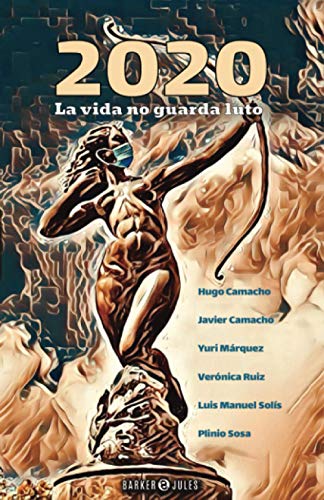 Beispielbild fr 2020 La vida no guarda luto (Spanish Edition) zum Verkauf von Big River Books