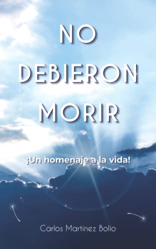 Imagen de archivo de No debieron morir! (Spanish Edition) a la venta por GF Books, Inc.